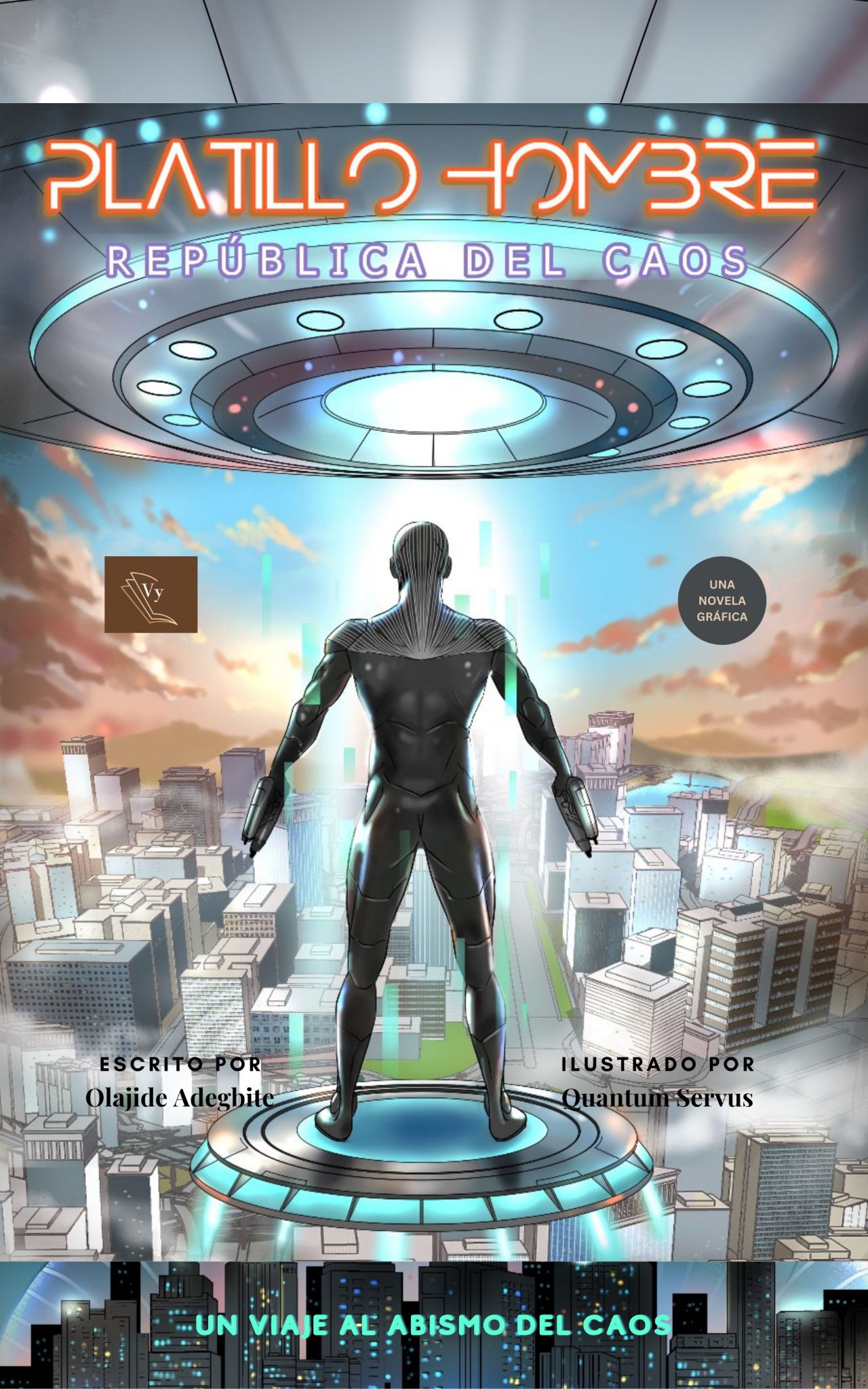 Saucerman: Republic of Chaos by Olajide Adegbite (Spanish Version)